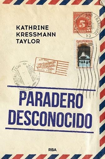 PARADERO DESCONOCIDO | 9788491875871 | KRESSMANN TAYLOR, KATHRINE