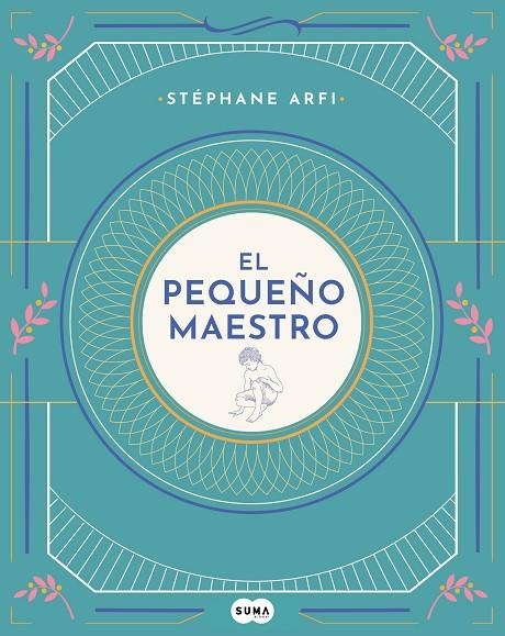 EL PEQUEÑO MAESTRO | 9788491293798 | ARFI, STÉPHANE