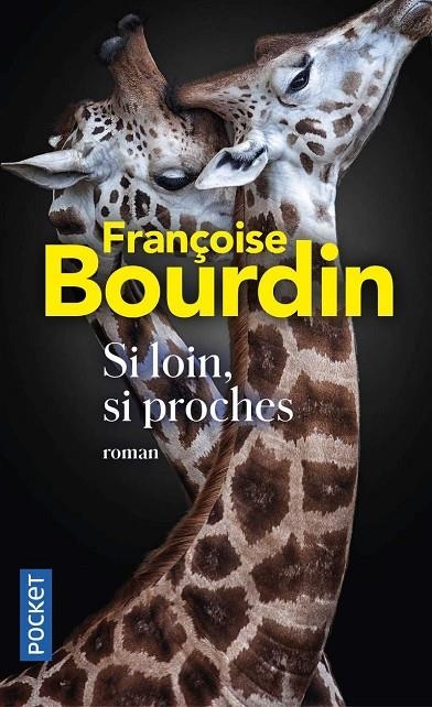 SI LOIN SI PROCHES | 9782266307178 | BOURDIN FRANCOI