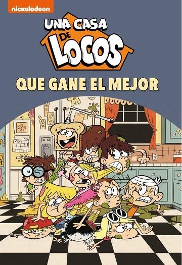 ¡QUE GANE EL MEJOR! (UNA CASA DE LOCOS. CÓMIC 7) | 9788448857295 | NICKELODEON,