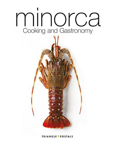 MINORCA : COOKING AND GASTRONOMY | 9788484781882 | GOMEZ OLIVES, MANUEL