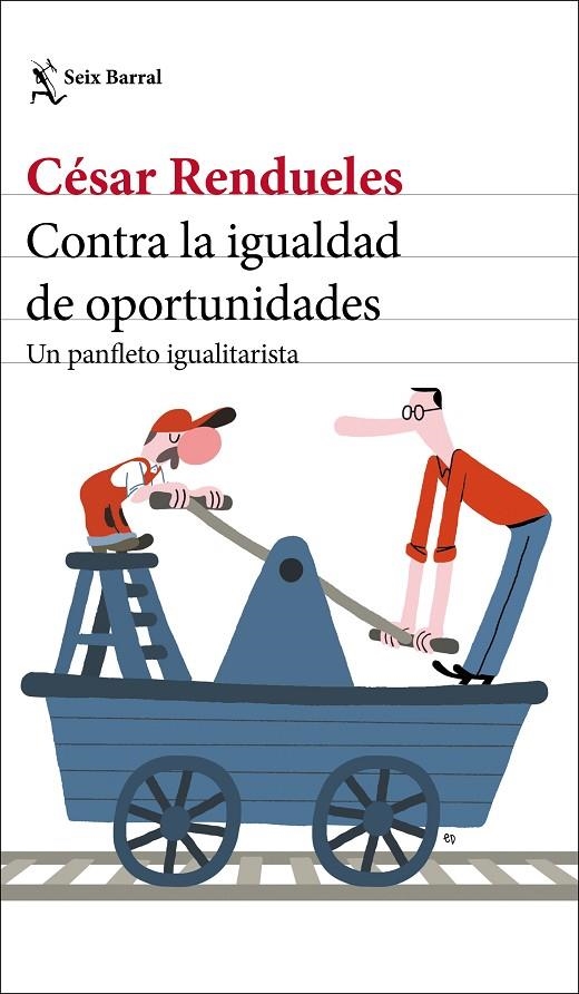 CONTRA LA IGUALDAD DE OPORTUNIDADES | 9788432237003 | RENDUELES, CÉSAR