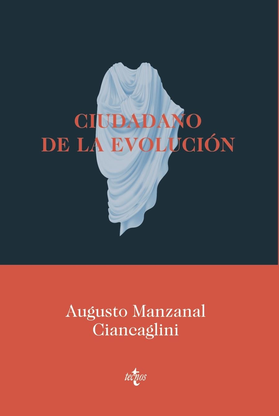 CIUDADANO DE LA EVOLUCIÓN | 9788430981434 | MANZANAL CIANCAGLINI, AUGUSTO