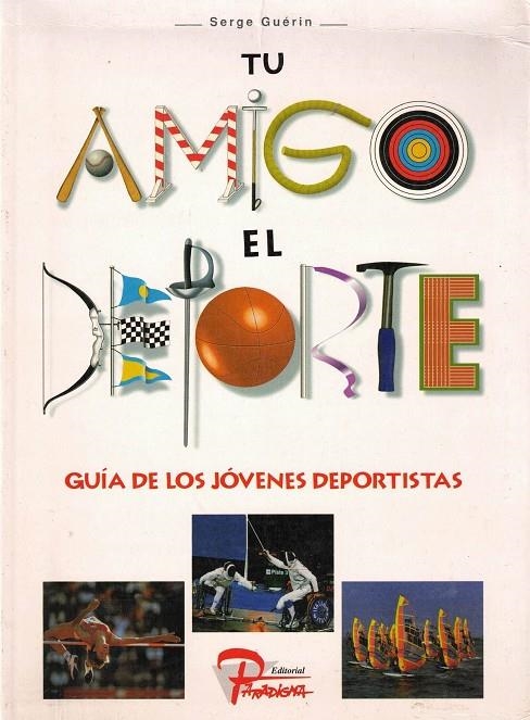 TU AMIGO EL DEPORTE | 9788489774162 | GUÉRIN, SERGE