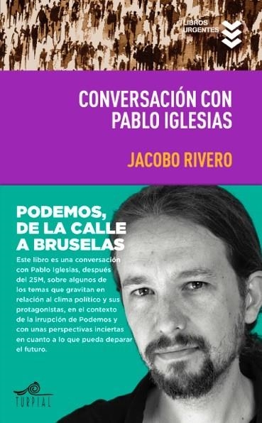 CONVERSACION PABLO IGLESIAS | 9788495157744 | RIVERO, JACOBO