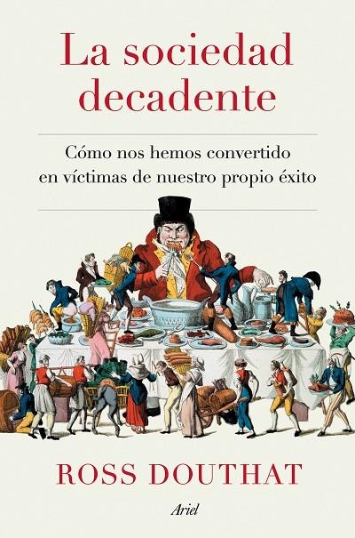 LA SOCIEDAD DECADENTE | 9788434433175 | DOUTHAT, ROSS