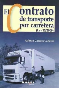 CONTRATO DE TRANSPORTE POR CARRETERA | 9788492442942 | CABRERA CANOVAS , ALFONSO