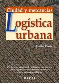 LOGISTICA URBANA -N.E.- | 9788492442140 | INSTITUT CERDÀ