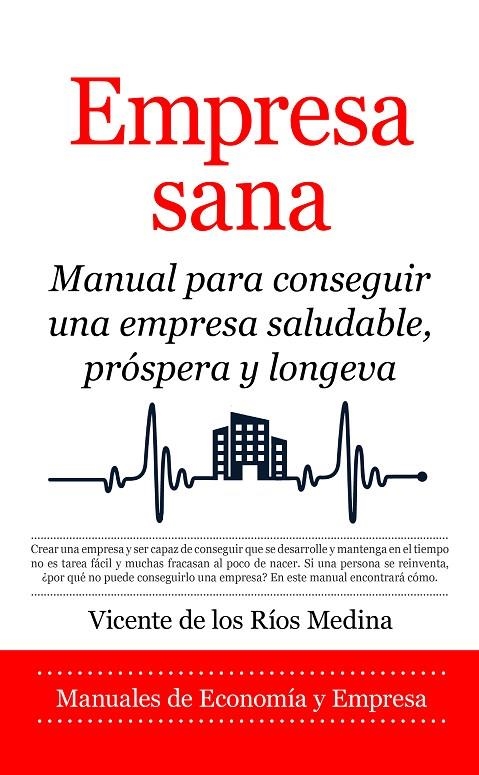 EMPRESA SANA | 9788418578373 | VICENTE DE LOS RÍOS MEDINA