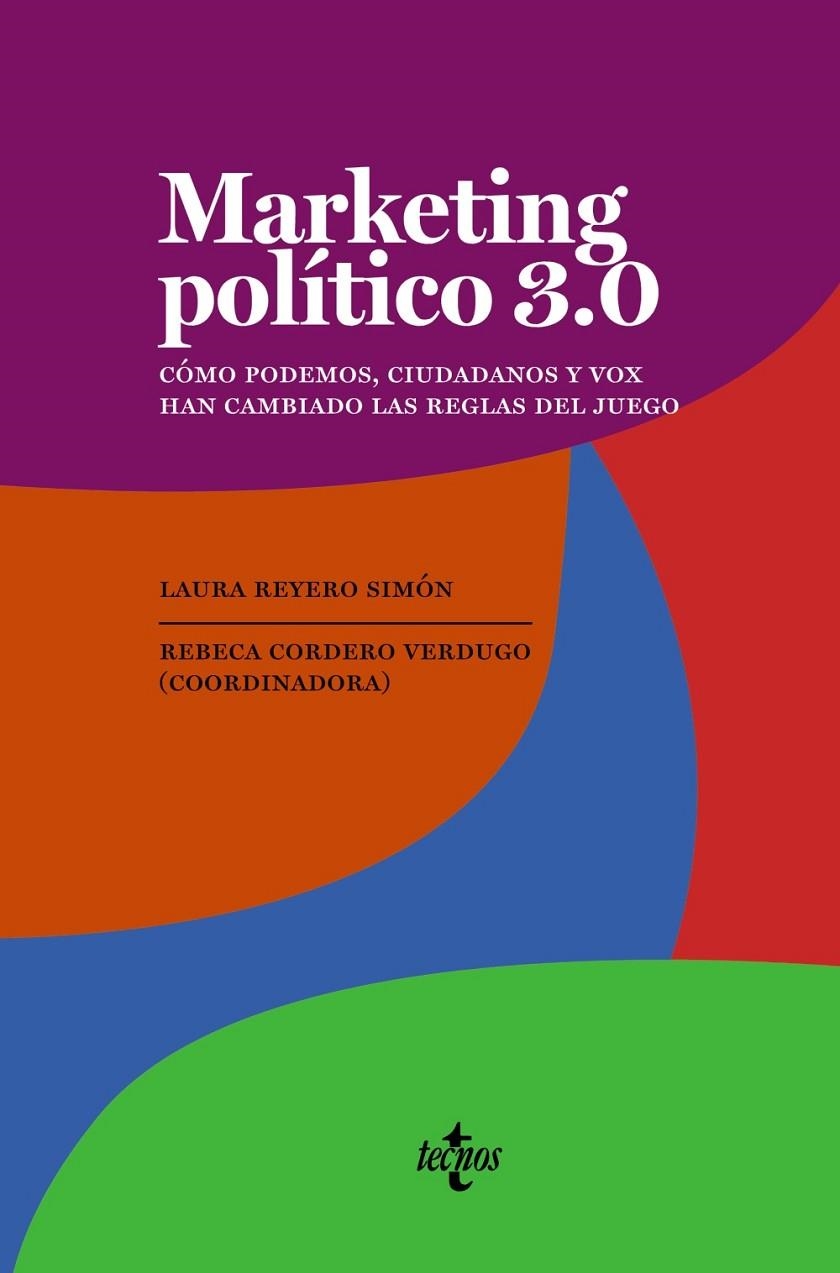 MARKETING POLÍTICO 3.0 | 9788430979134 | CORDERO VERDUGO, R. REBECA/REYERO SIMÓN, LAURA