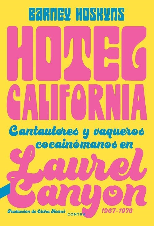 HOTEL CALIFORNIA | 9788418282423 | HOSKYNS, BARNEY