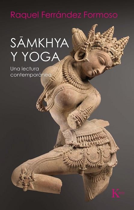 SAMKHYA Y YOGA | 9788499888187 | FERRÁNDEZ FORMOSO, RAQUEL