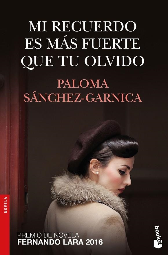 MI RECUERDO ES MÁS FUERTE QUE TU OLVIDO | 9788408172604 | SANCHEZ-GARNICA, PALOMA