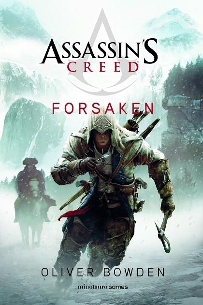 ASSASSIN'S CREED. FORSAKEN | 9788445009727 | BOWDEN, OLIVER