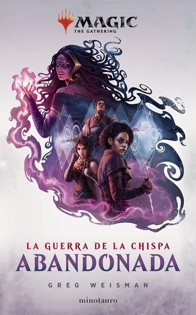 MAGIC. LA GUERRA DE LA CHISPA: ABANDONADA Nº2/2 | 9788445007969 | WEISMAN, GREG