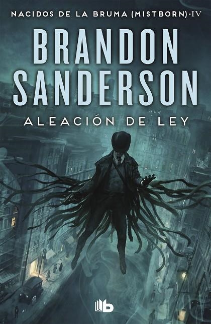 ALEACIÓN DE LEY (NACIDOS DE LA BRUMA [MISTBORN] 4) | 9788413140230 | SANDERSON, BRANDON