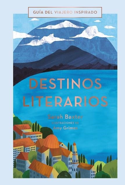 DESTINOS LITERARIOS | 9788491583059 | QUARTO PUBLISHING PLC