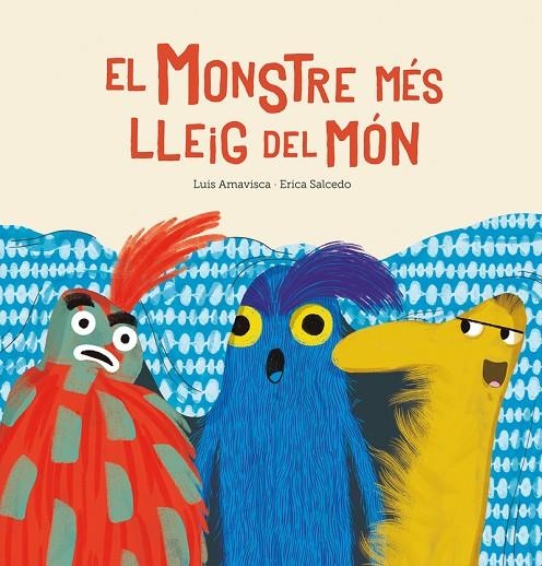 EL MONSTRE MÉS LLEIG DEL MÓN | 9788417673789 | AMAVISCA, LUIS