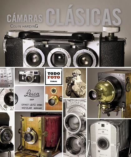 CAMARAS CLASICAS TODO FOTO | 9788499281698 | HARDING, COLIN