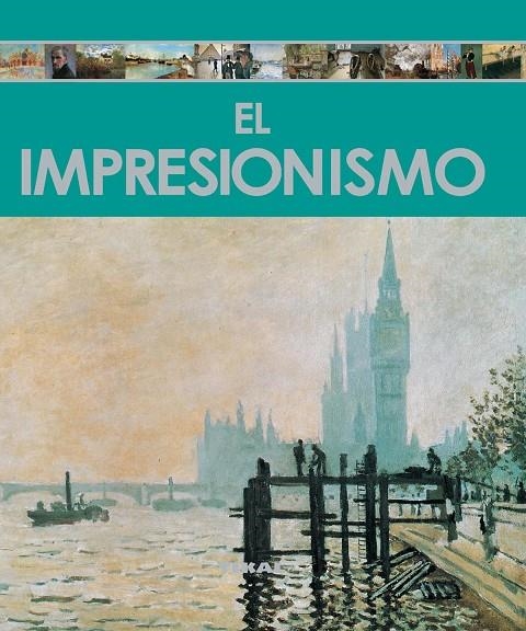 EL IMPRESIONISMO | 9788499280226 | FLÓ FORNER, MIRIAM