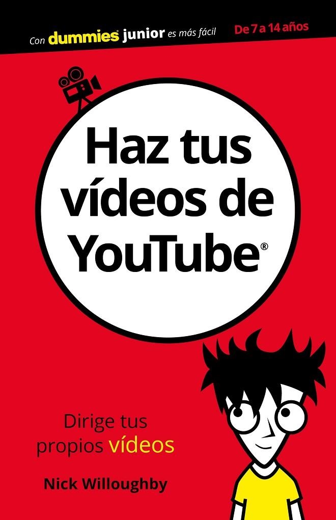 HAZ TUS VíDEOS DE YOUTUBE | 9788432903892 | WILLOUGHBY, NICK