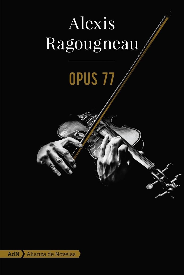 OPUS 77 (ADN) | 9788491818199 | RAGOUGNEAU, ALEXIS