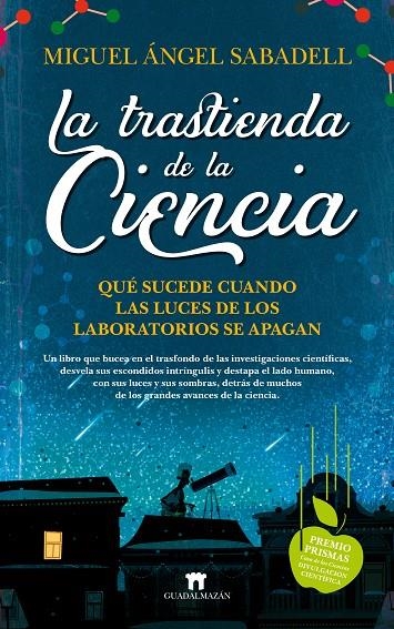 LA TRASTIENDA DE LA CIENCIA | 9788417547332 | MIGUEL ÁNGEL SABADELL