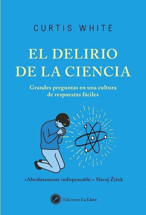 DELIRIO DE LA CIENCIA,EL | 9788416145683 | WHITE,CURTIS