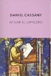 AFILAR EL LAPICERO | 9788497111218 | CASSANY , DANIEL