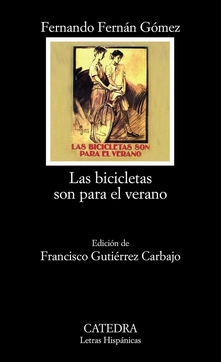 LAS BICICLETAS SON PARA EL VERANO | 9788437626321 | FERNÁN GÓMEZ, FERNANDO