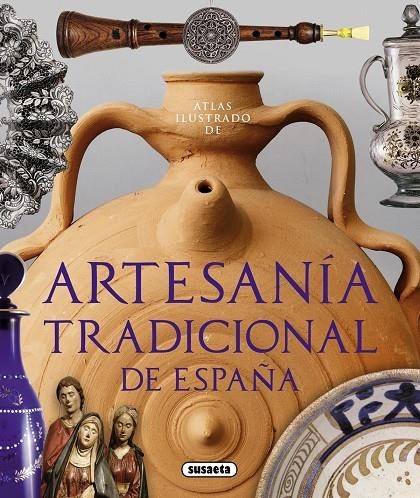 ARTESANIA TRADICIONAL D/ESPAQA | 9788467729818 | BALASCH BLANCH, ENRIC/RUIZ ARRANZ, YOLANDA