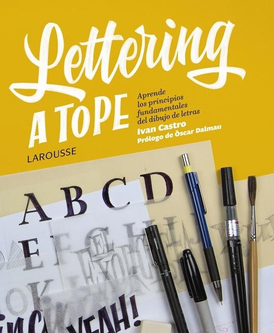 LETTERING A TOPE | 9788417273354 | CASTRO VALENZUELA, IVáN