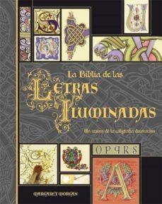 BIBLIA DE LAS LETRAS ILUMINADAS, LA | 9788496669192