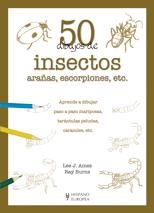 50 DIBUJOS DE INSECTOS. ARAÑAS, ESCORPIONES, ETC | 9788425519901 | AMES, LEE J./BURNS, RAY