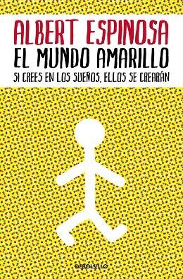 MUNDO AMARILLO, EL | 9788483469071 | ESPINOSA , ALBERT