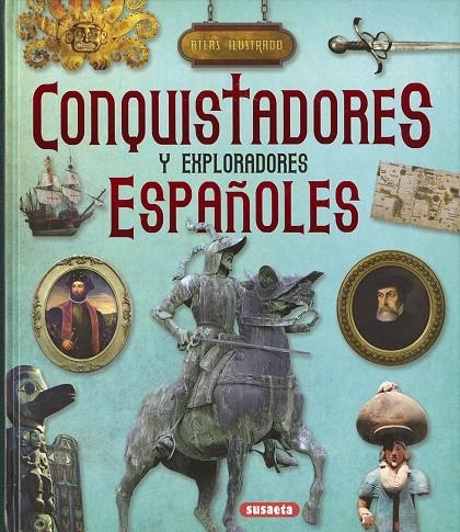 CONQUISTADORES Y EXPLORADORES ESPAÑOLES | 9788467768510 | BERGAMINO, GIORGIO/PALITTA, GIANNI