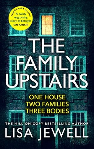 THE FAMILY UPSTAIRS | 9781787461499 | JEWELL, LISA