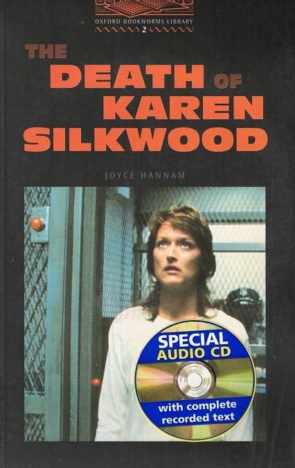 DEATH OF KAREN SILKWOOD, THE | 9780194232777 | HANNAM, JOYCE