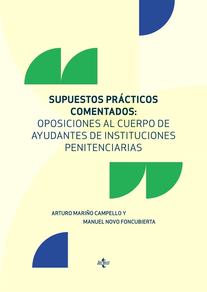 SUPUESTOS PRÁCTICOS COMENTADOS: OPOSICIONES AL CUERPO DE AYUDANTES DE INSTITUCIO | 9788430981236 | MARIÑO CAMPELLO, ARTURO/NOVO FONCUBIERTA, MANUEL