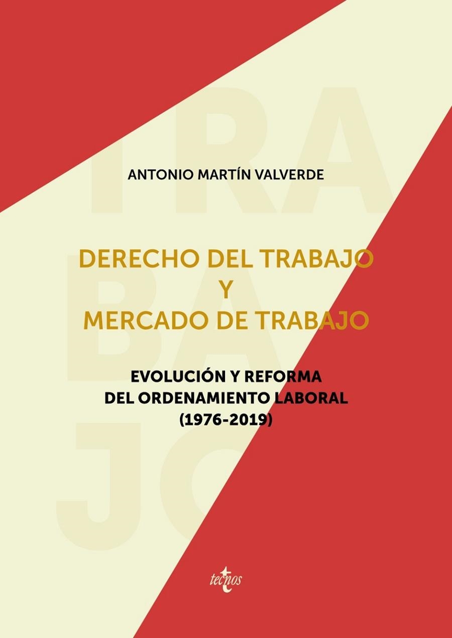 DERECHO DEL TRABAJO Y MERCADO DE TRABAJO | 9788430981144 | MARTÍN VALVERDE, ANTONIO