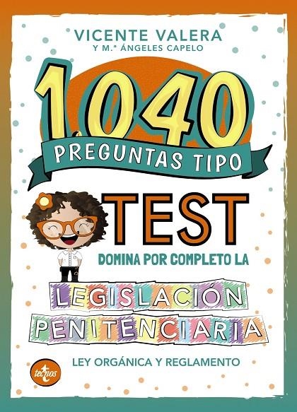 1040 PREGUNTAS TIPO TEST. LEGISLACIÓN PENITENCIARIA | 9788430981083 | VALERA, VICENTE/CAPELO PÉREZ, Mª ÁNGELES