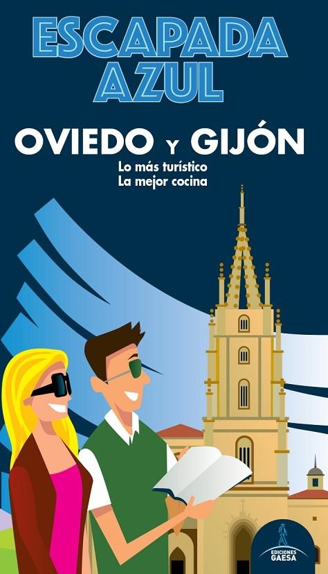 OVIEDO Y GIJÓN ESCAPADA | 9788418343117 | MONREAL, MANUEL/GARCÍA, JESÚS