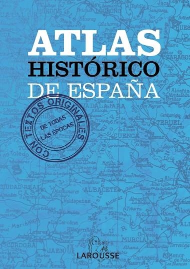 ATLAS HISTÓRICO DE ESPAÑA | 9788415411703 | -