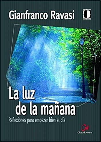 LA LUZ DE LA MAÑANA | 9788497152617 | RAVASI, GIANFRANCO