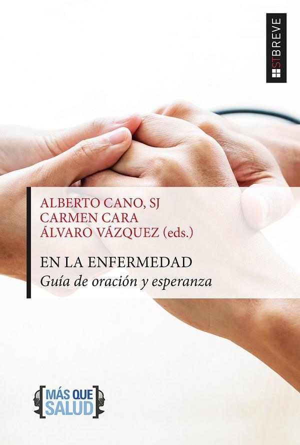 EN LA ENFERMEDAD | 9788429330106 | CANO, ALBERTO/CARA, CARMEN/VÁZQUEZ, ALVARO