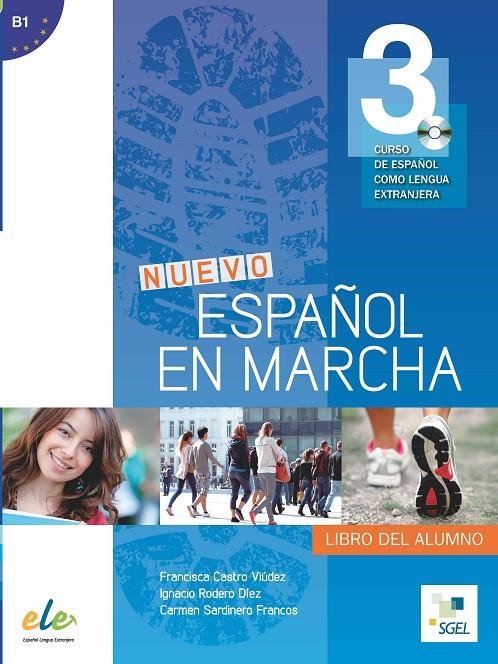 NUEVO ESPAÑOL EN MARCHA 3 ALUMNO + CD | 9788497787406 | CASTRO VIÚDEZ, FRANCISCA/RODERO DÍEZ, IGNACIO/SARDINERO FRANCOS, CARMEN