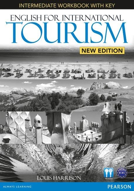 ENGLISH FOR INTERNATIONAL TOURISM INTERMEDIATE NEW EDITION WORKBOOK WITH KEY AND | 9781447923855 | DUBICKA, IWONNA/Y OTROS