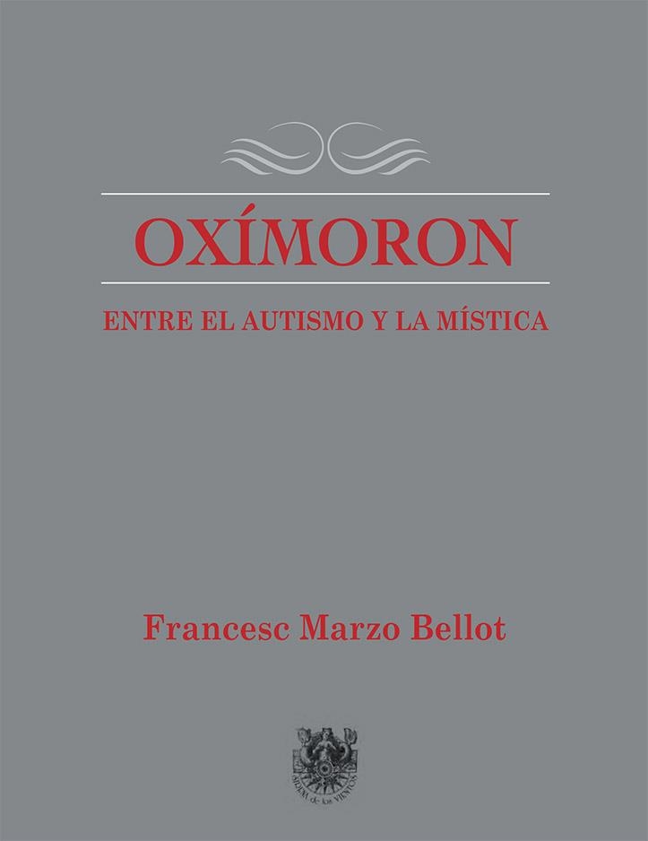 OXÍMORON | 9788488540041 | MARZO BELLOT, FRANCESC