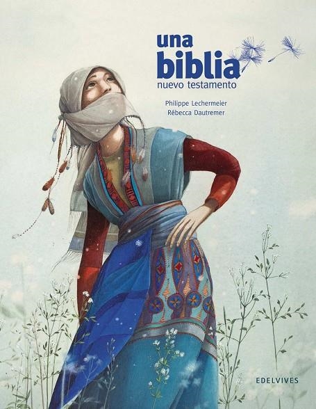 UNA BIBLIA. NUEVO TESTAMENTO | 9788414010594 | LECHERMEIER, PHILIPPE