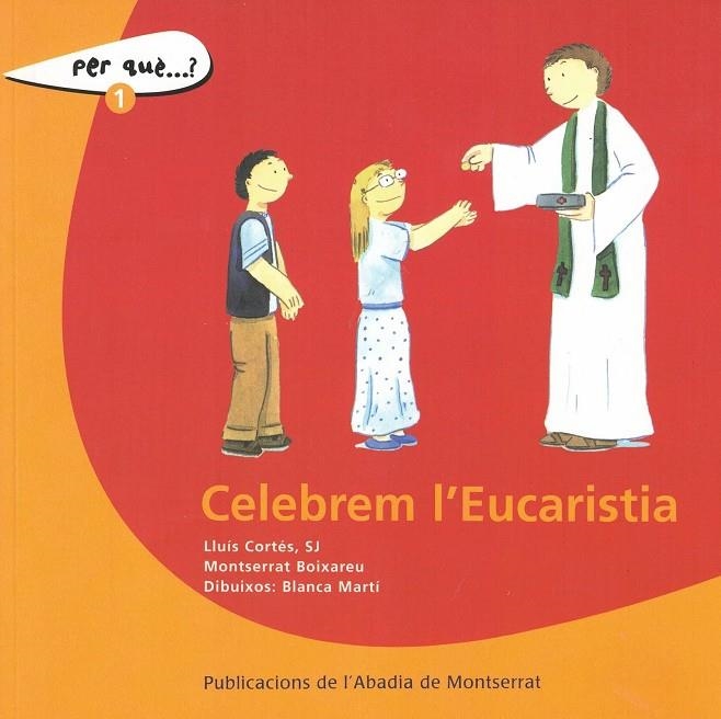 CELEBREM L'EUCARISTIA | 9788484151562 | CORTES FORTEZA, LLUIS